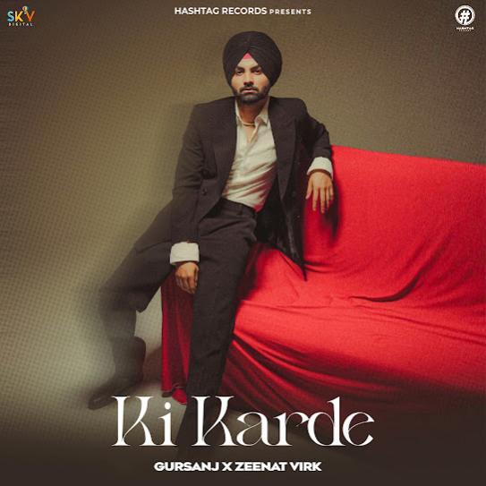 Ki Karde Gursanj Mp3 Song Download Djjohal